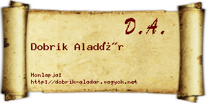 Dobrik Aladár névjegykártya
